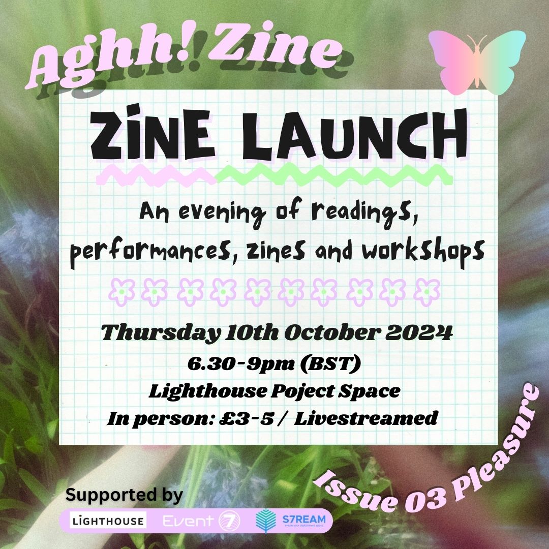 Aghh! Zine Issue 03 "Pleasure" Launch Party